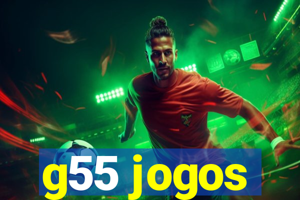 g55 jogos